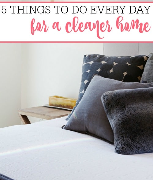 things to do every day for a cleaner home